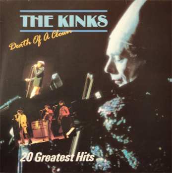 Album The Kinks: Death Of A Clown - 20 Greatest Hits