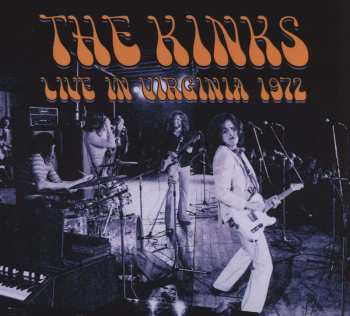 CD The Kinks: Live In Virginia 1972
