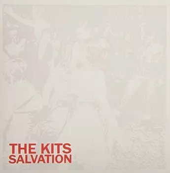 The Kits: Salvation