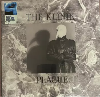 Klinik: Plague & Pain And Pleasure
