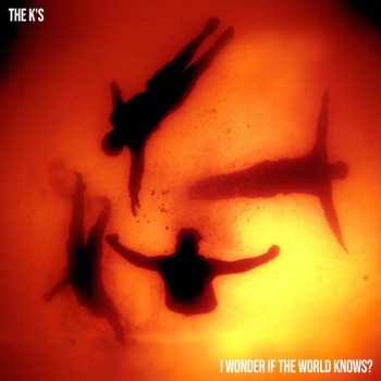 CD The K's: I Wonder If The World Knows?