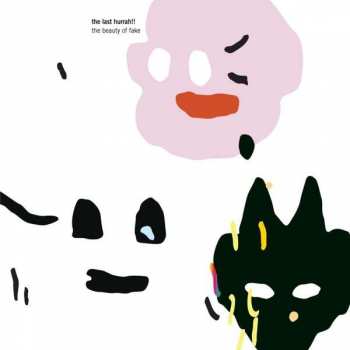 Album The Last Hurrah!!: The Beauty Of Fake