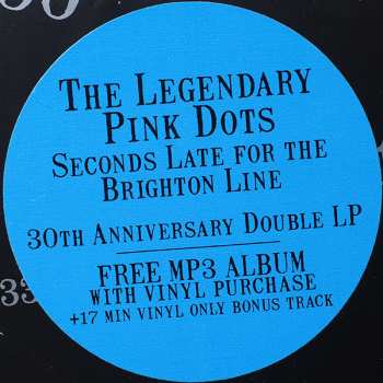 2LP The Legendary Pink Dots: Seconds Late For The Brighton Line LTD