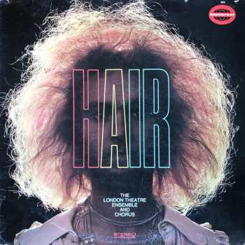 LP The London Theatre Ensemble And Chorus: Hair