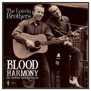 LP The Louvin Brothers: The Louvin Brothers: Blood Harmony The Country Hits: 1955 - 1962