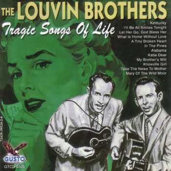 CD The Louvin Brothers: Tragic Songs Of Life