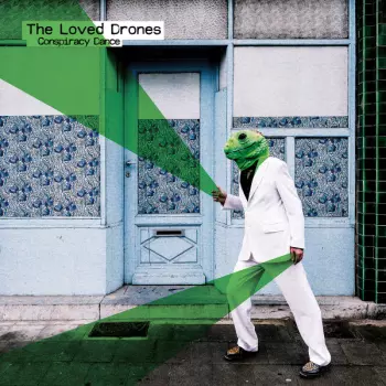 The Loved Drones: Conspiracy Dance