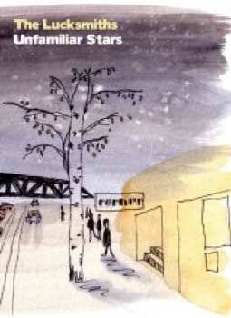 Album The Lucksmiths: Unfamiliar Stars