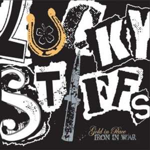 CD The Lucky Stiffs: Gold In Peace, Iron In War