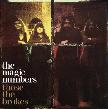 Album The Magic Numbers: Those The Brokes