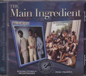 CD The Main Ingredient: Rolling Down A Mountainside / Music Maximus