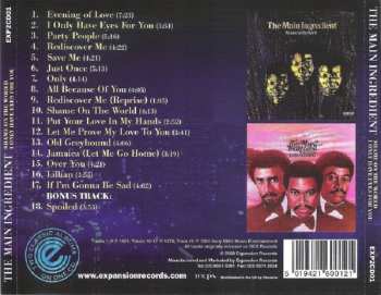 CD The Main Ingredient: Shame On The World / I Only Have Eyes For You