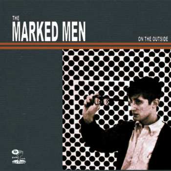 LP The Marked Men: On The Outside