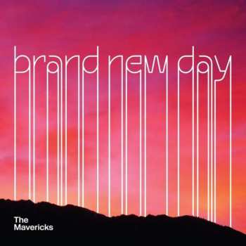 CD The Mavericks: Brand New Day