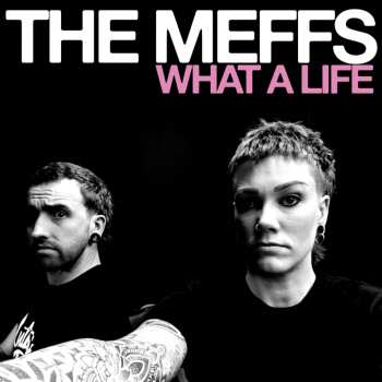 LP The Meffs: What A Life (baby Blue Vinyl)
