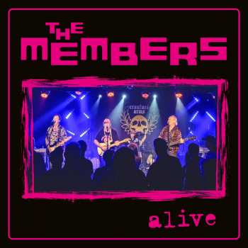 LP The Members: Alive LTD