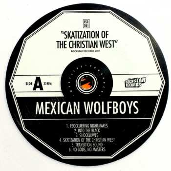 LP The Mexican Wolfboys:        Skatization Of The Christian West 