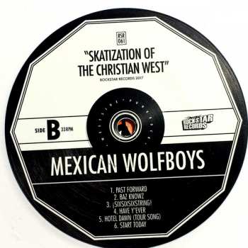 LP The Mexican Wolfboys:        Skatization Of The Christian West 