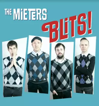 The Mieters: Blits!