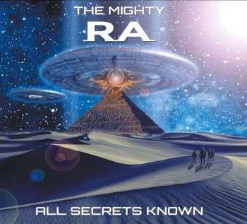 CD The Mighty Ra: All Secrets Known