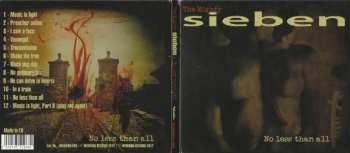 CD Sieben: No Less Than All