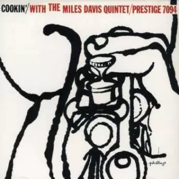 The Miles Davis Quintet: Cookin' With The Miles Davis Quintet