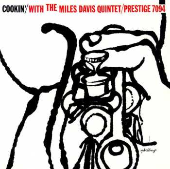 CD The Miles Davis Quintet: Cookin' With The Miles Davis Quintet