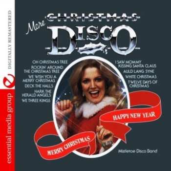 Album The Mistletoe Disco Band: More Christmas Disco