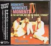CD The Moments: Not On The Outside, But On The Inside, Strong!