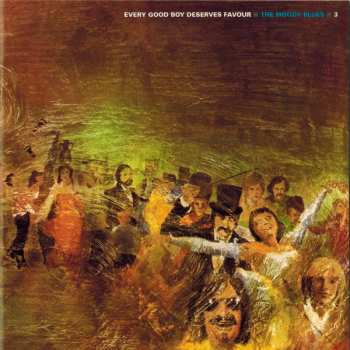 CD The Moody Blues: Every Good Boy Deserves Favour