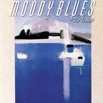 LP The Moody Blues: Sur La Mer
