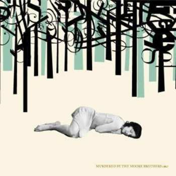 Album The Moore Brothers: Murdered By The Moore Brothers
