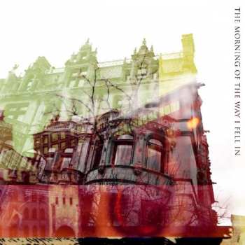 Album The Morning Of: The Way I Fell In