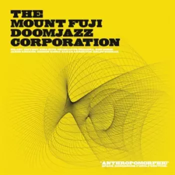The Mount Fuji Doomjazz Corporation: Anthropomorphic