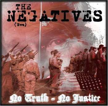 Album The Negatives: No Truth - No Justice