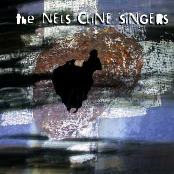 Album The Nels Cline Singers: Instrumentals