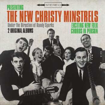 CD The New Christy Minstrels: Exciting New Folk Chorus / In Person