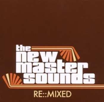 CD The New Mastersounds: Re::Mixed