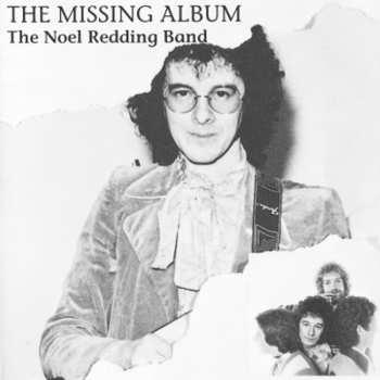 Album Noel Redding Band: The Missing Album