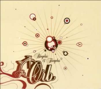 Album The Orb: Bicycles & Tricycles