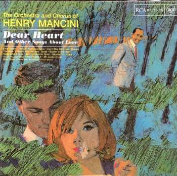 CD Henry Mancini And His Orchestra: Dear Heart (And Other Songs About Love)