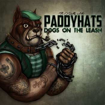 CD/Caja The O'Reillys & The Paddyhats: Dogs On The Leash LTD