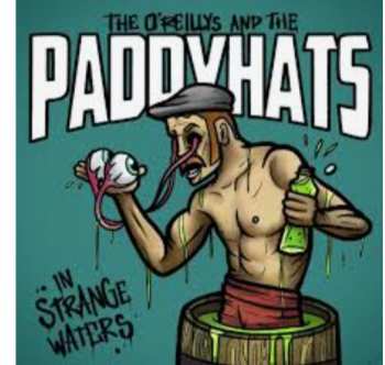 LP/CD/Blu-ray The O'Reillys & The Paddyhats: In strange waters LTD | CLR
