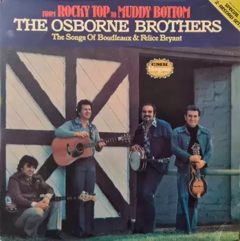From Rocky Top To Muddy Bottom - The Songs Of Boudleaux & Felice Bryant