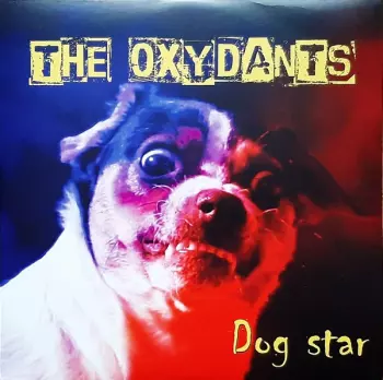 The Oxydants: Dog Star