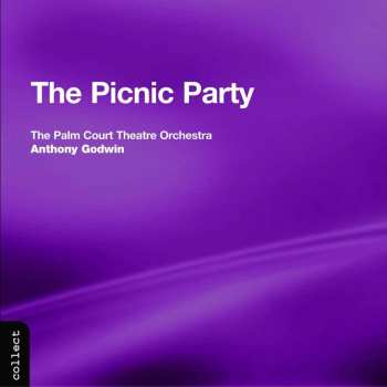 Album The Palm Court Theatre Orchestra: The Picnic Party