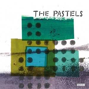 Album The Pastels: Advice To The Graduate