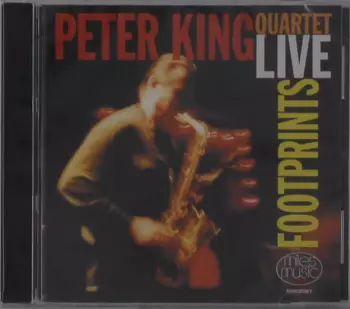 The Peter King Quartet: Footprints