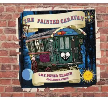 The Peter Ulrich Collaboration: The Painted Caravan