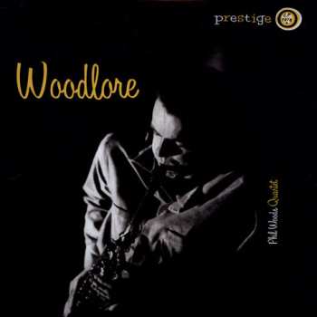 LP The Phil Woods Quartet: Woodlore LTD